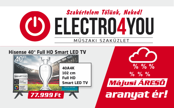 Májusi áreső aranyat ér a dombóvári Electro4You üzletben!